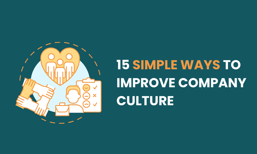 Graphic with icons of teamwork, feedback, and inclusion next to the text ‘15 Simple Ways to Improve Company Culture.’